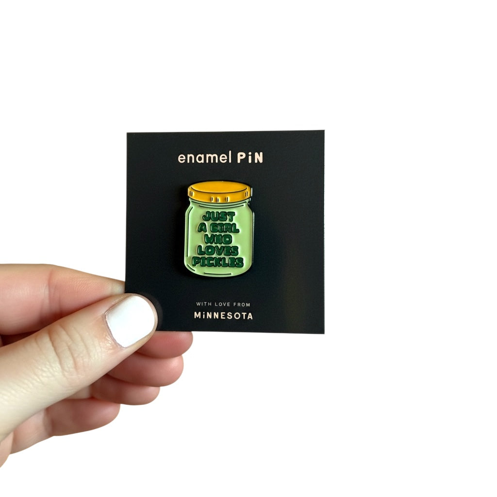 Just A Girl Who Loves Pickles Enamel Pin