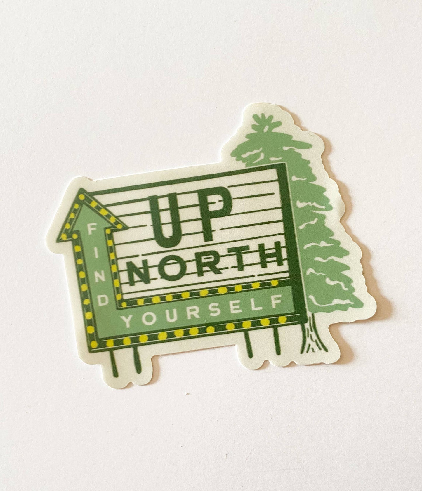 Find Yourself Up North Vinyl Sticker