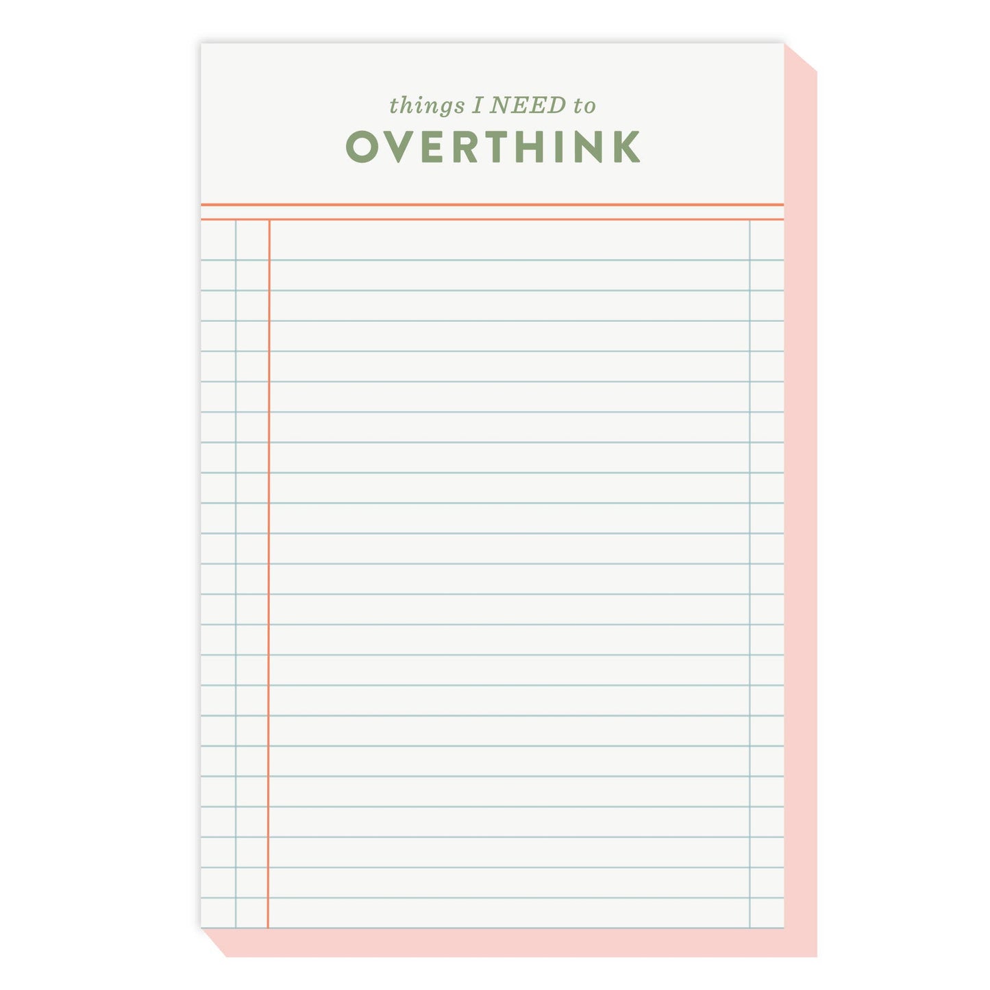 “Things I Need To Overthink” 4x6 Notepad