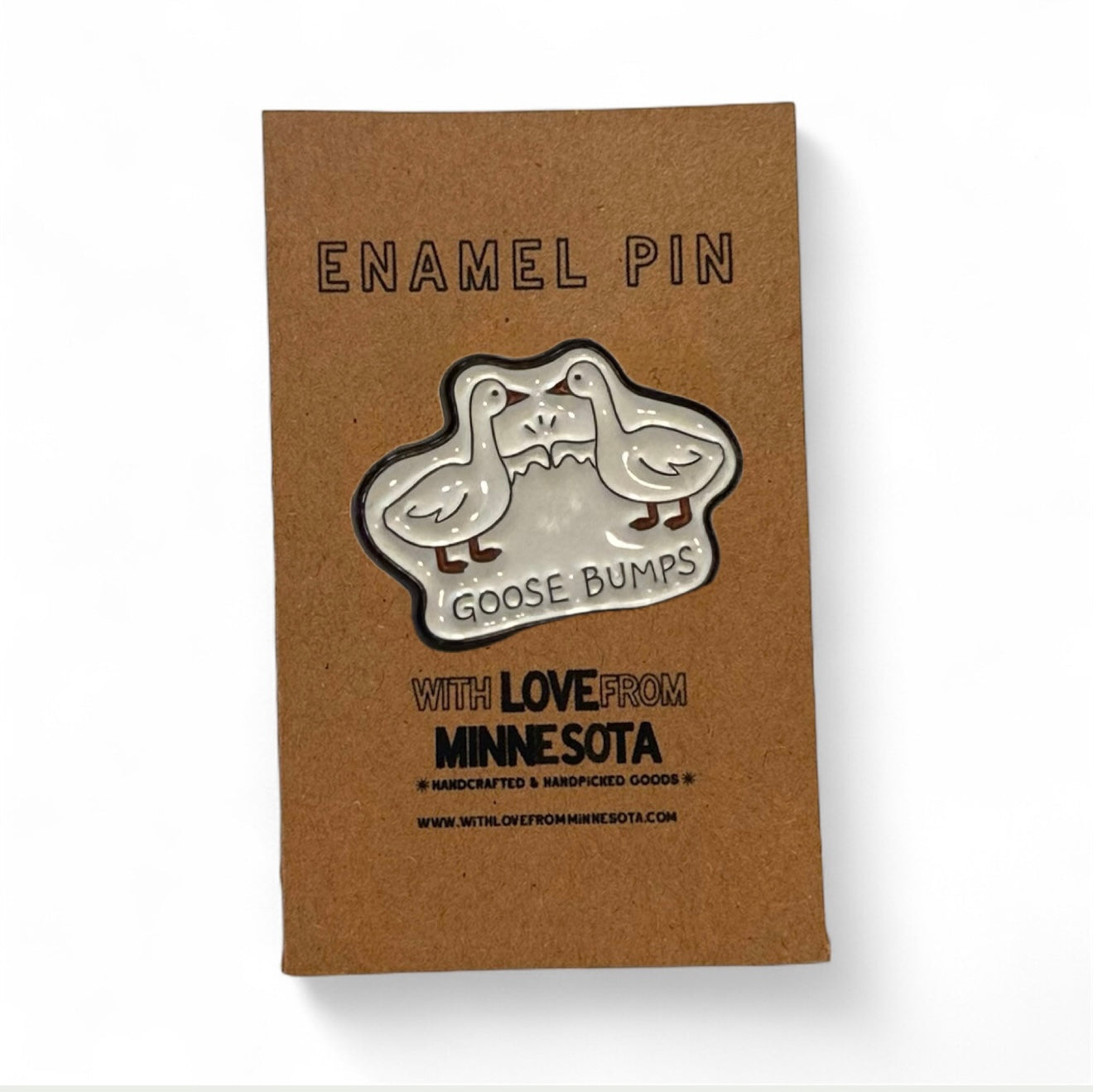 Goose Bumps Enamel Pin