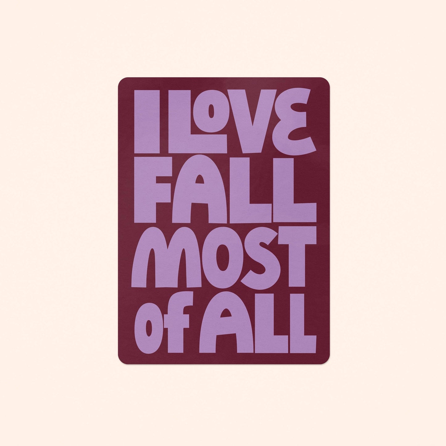 I Love Fall Sticker | Vinyl Sticker | Purple: Sticker Only