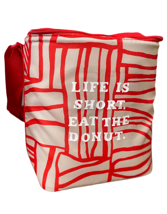 Life is Short Cooler Bag