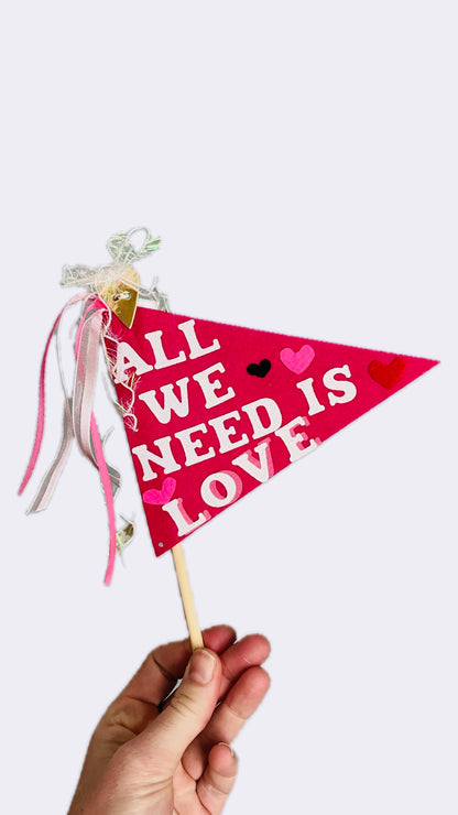 All We Need is Love pennant flag