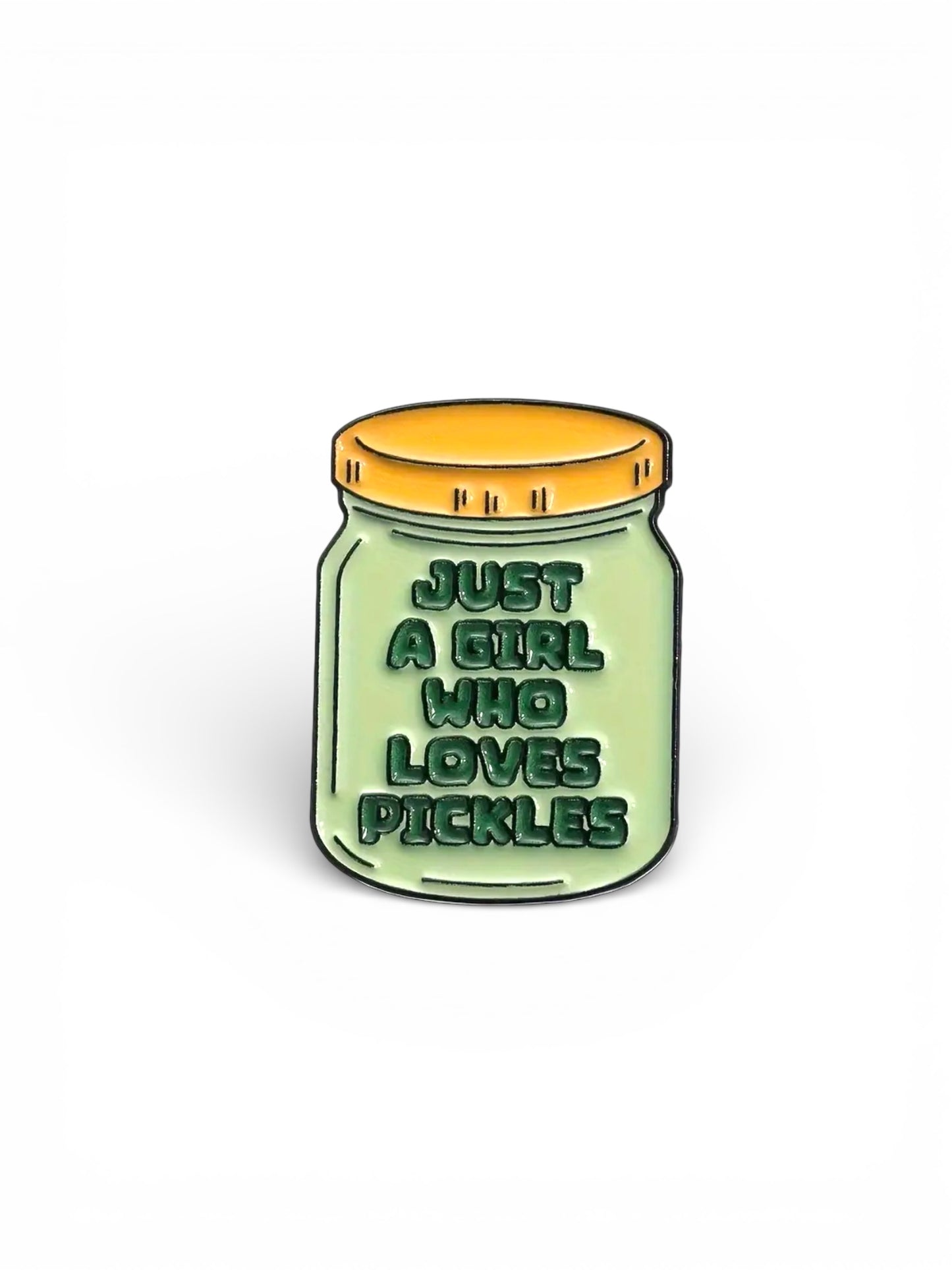 Just A Girl Who Loves Pickles Enamel Pin