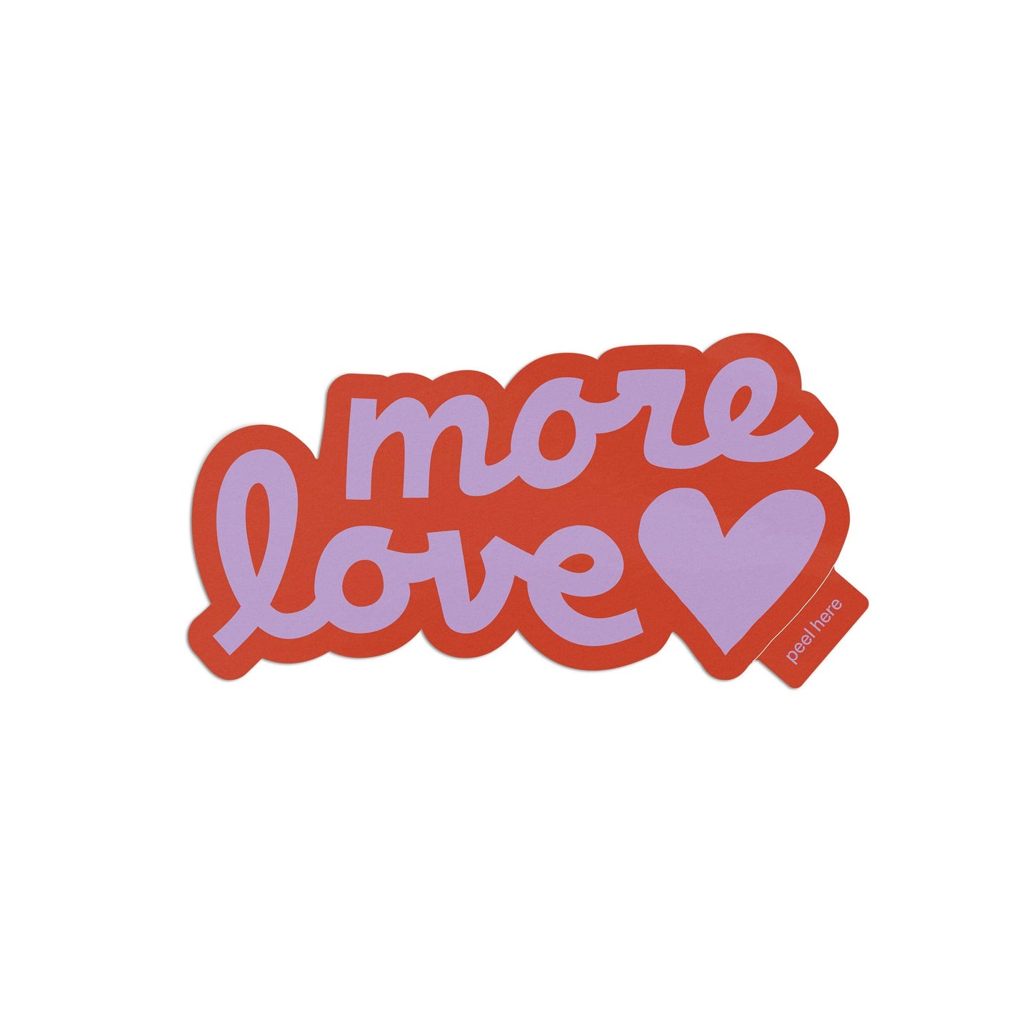 More Love Sticker | Valentine's Day Sticker | Vinyl Sticker: Sticker Only