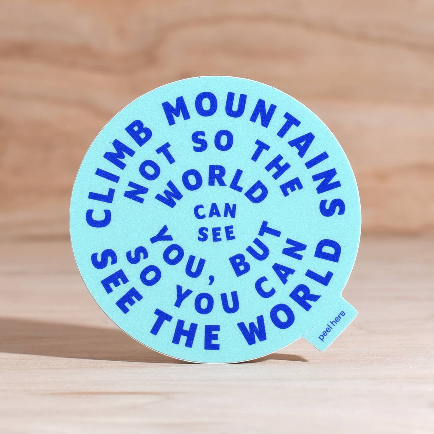 Climb Mountains Sticker | Vinyl Sticker | Turquoise: Sticker Only