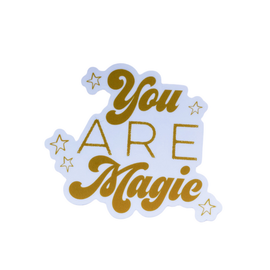 You Are Magic Vinyl Sticker