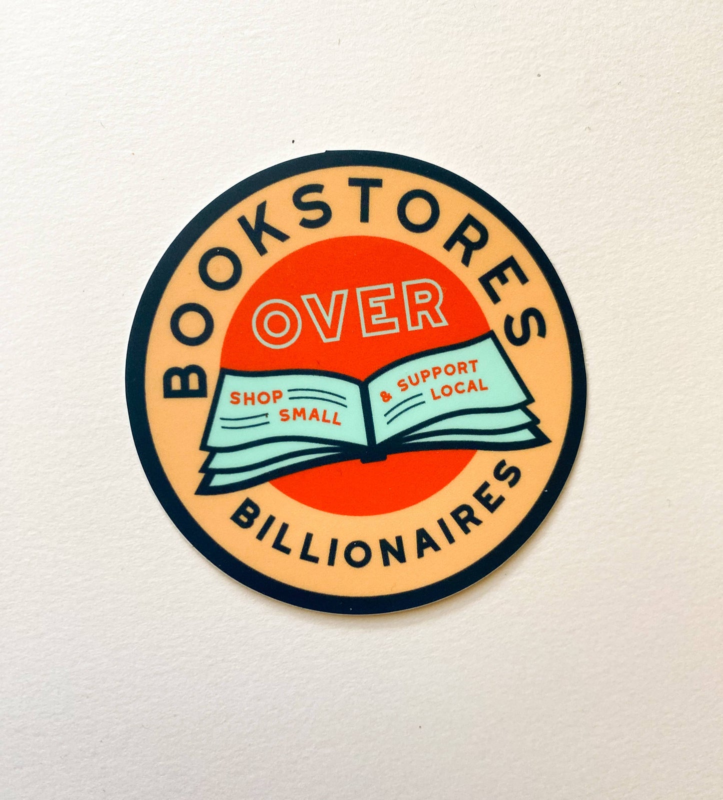 Bookstores over Billionaires Vinyl Sticker
