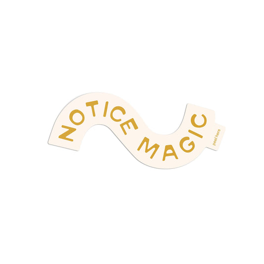 Notice Magic Sticker | Vinyl Sticker | Yellow: Sticker Only