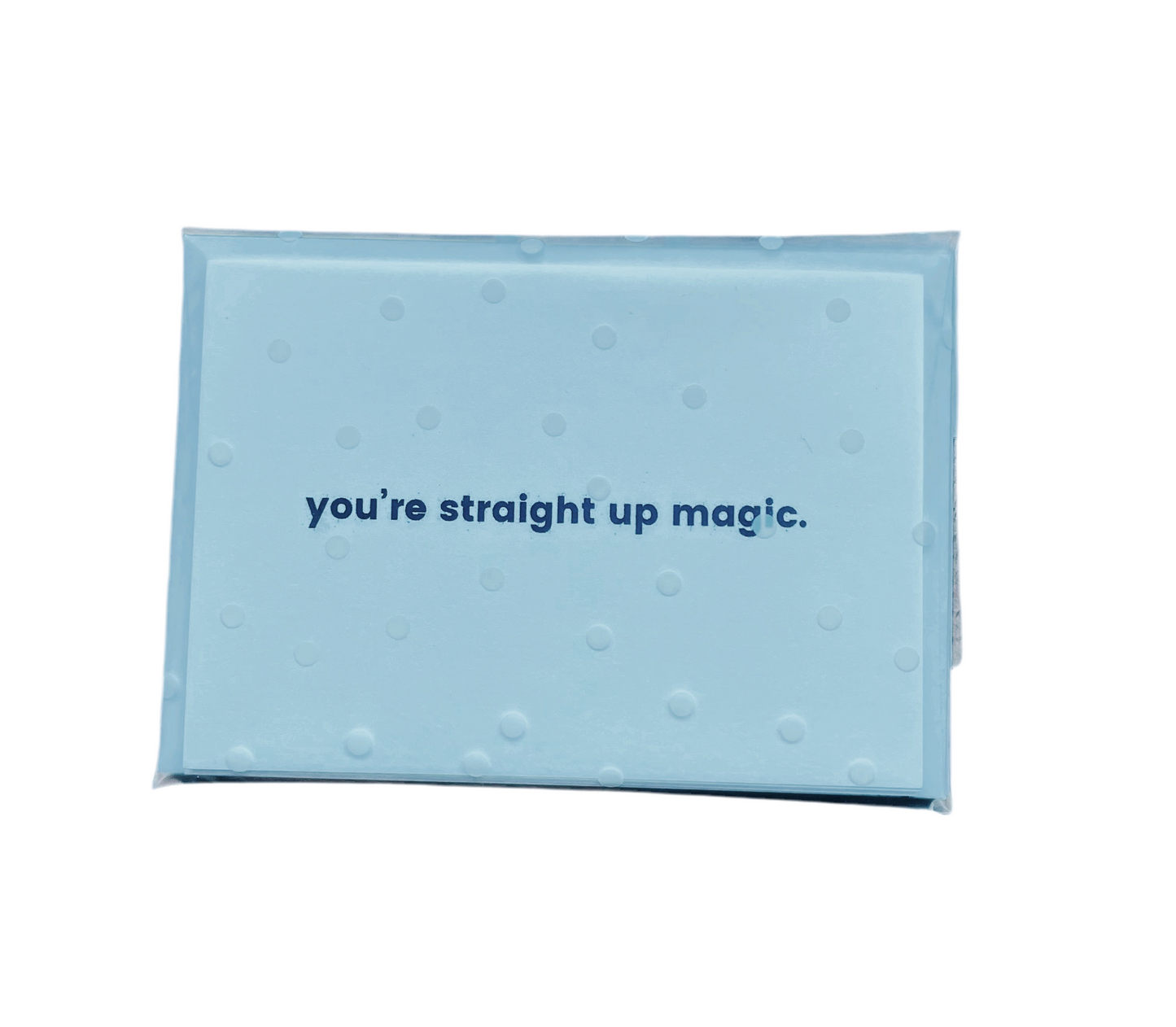 you’re straight up magic - Compliment Cards