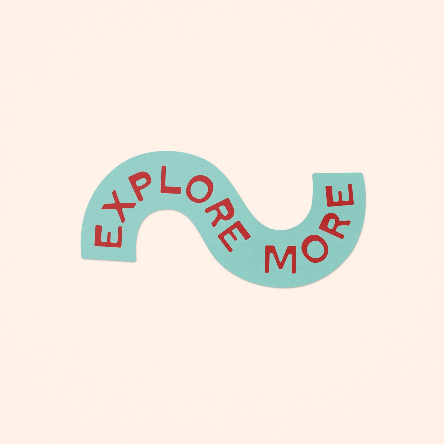 Explore More Sticker | Vinyl Sticker | Turquoise: Sticker Only