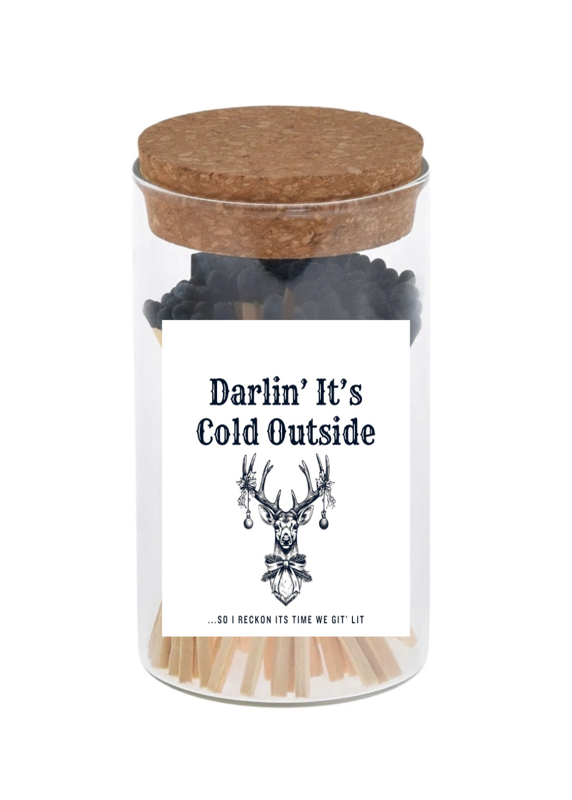 Darlin’ It’s Cold Outside Holiday Matchsticks