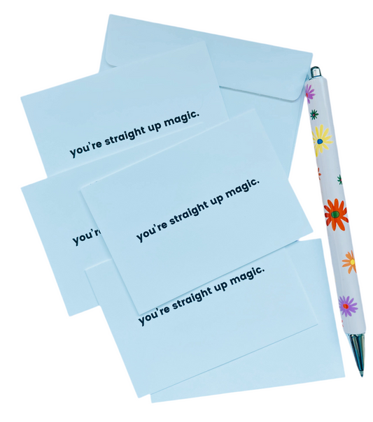 you’re straight up magic - Compliment Cards