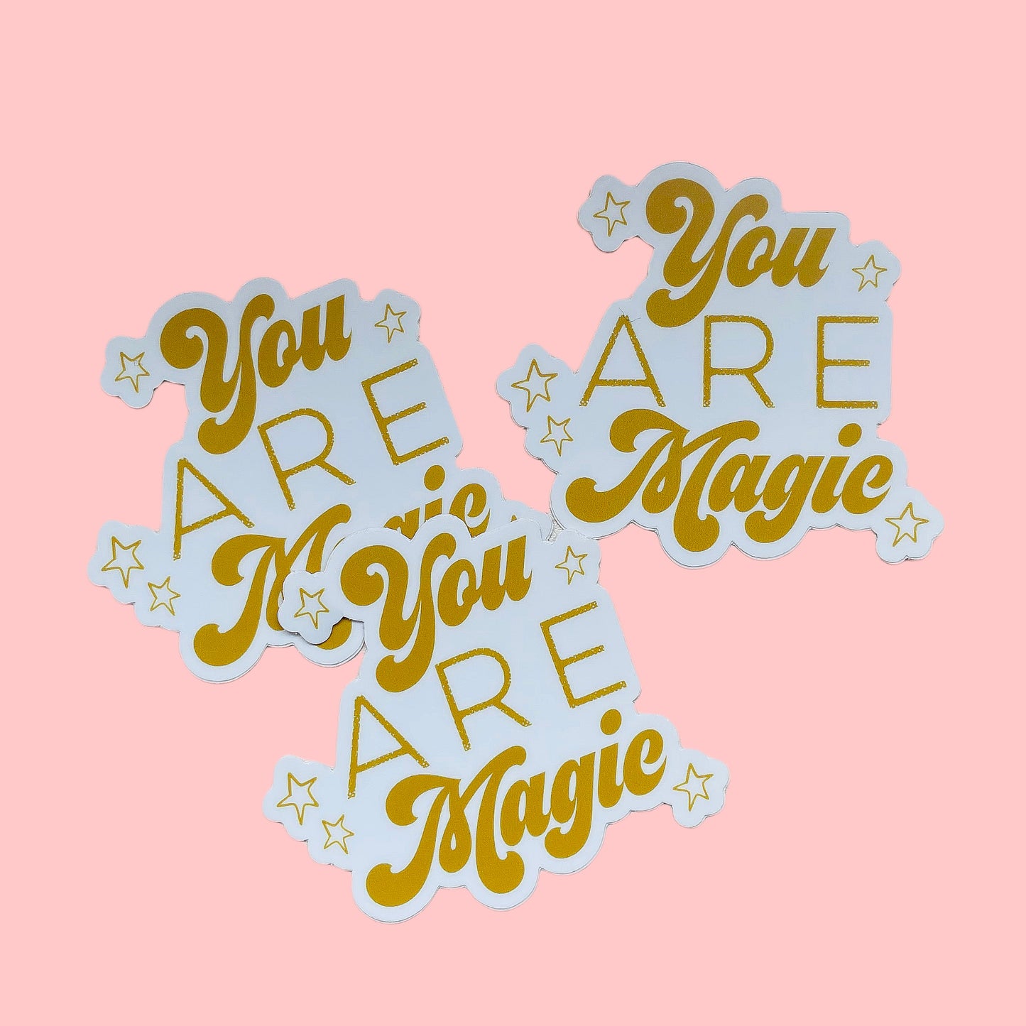 You Are Magic Vinyl Sticker