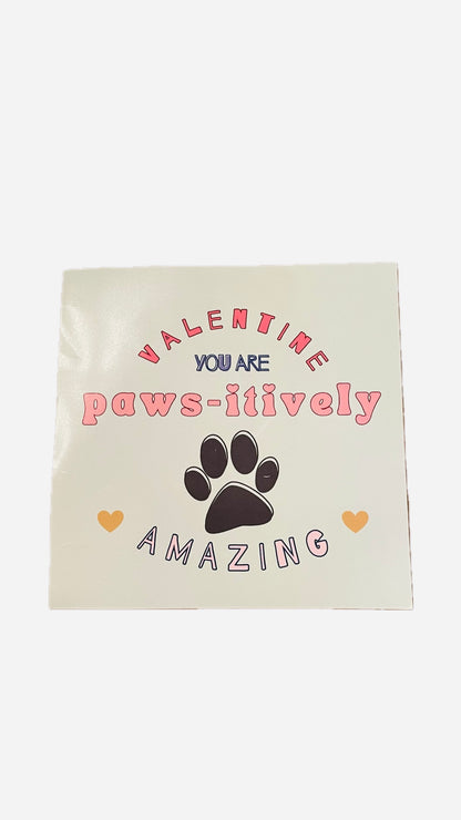 PAWS-ITIVELY Amazing Valentine’s Day