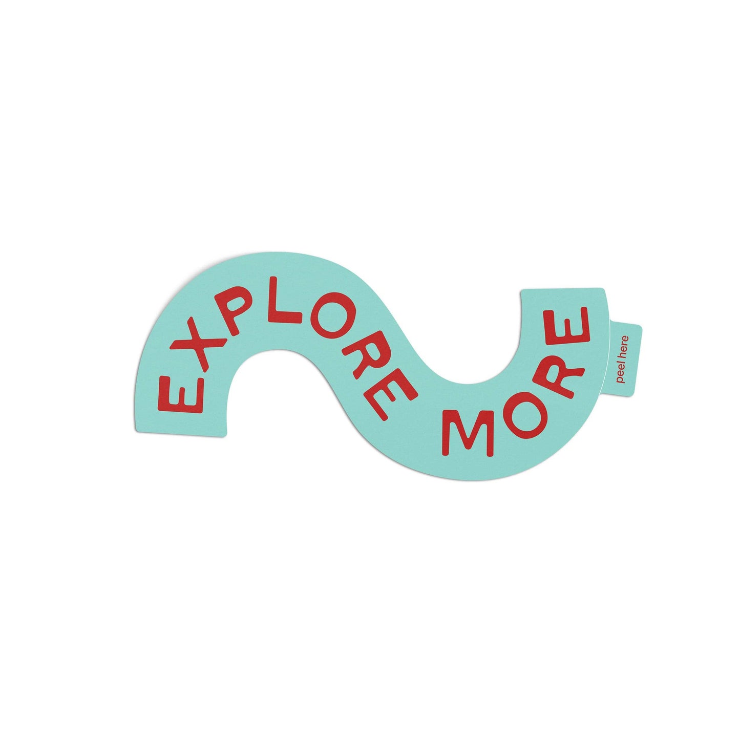 Explore More Sticker | Vinyl Sticker | Turquoise: Sticker Only